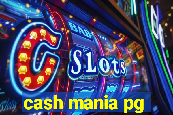 cash mania pg